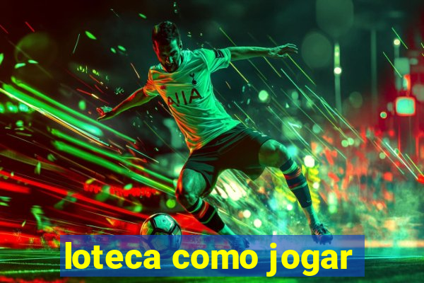 loteca como jogar